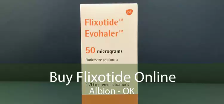 Buy Flixotide Online Albion - OK