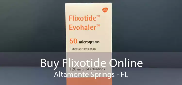 Buy Flixotide Online Altamonte Springs - FL