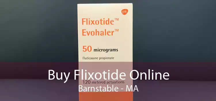 Buy Flixotide Online Barnstable - MA