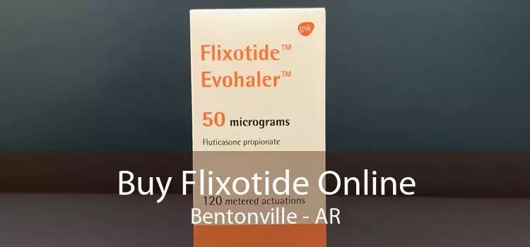 Buy Flixotide Online Bentonville - AR