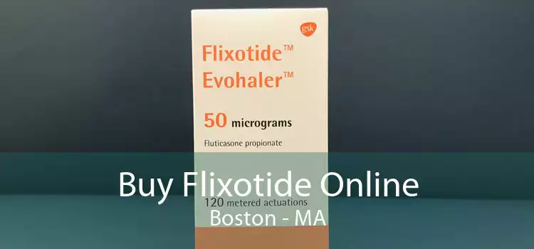 Buy Flixotide Online Boston - MA