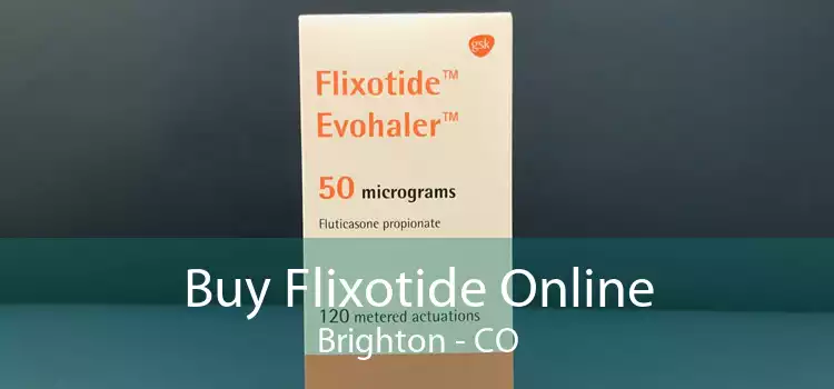 Buy Flixotide Online Brighton - CO