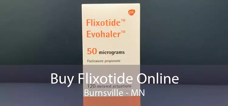 Buy Flixotide Online Burnsville - MN