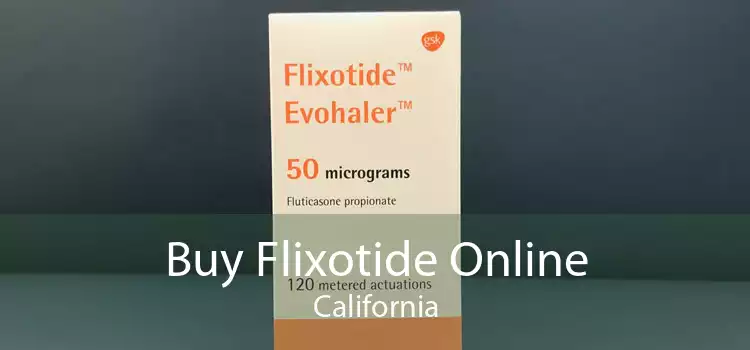 Buy Flixotide Online California