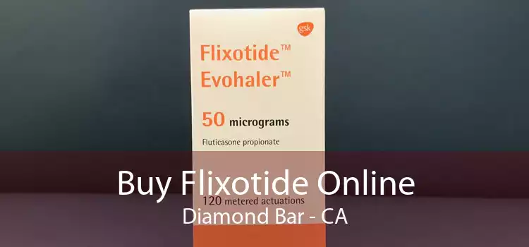 Buy Flixotide Online Diamond Bar - CA